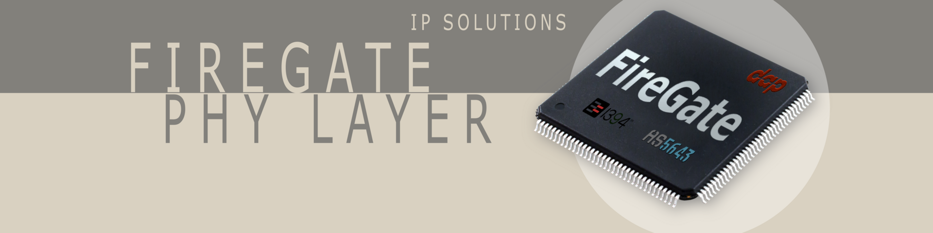 1394 and AS5643 IP Core solutions - FireGate
